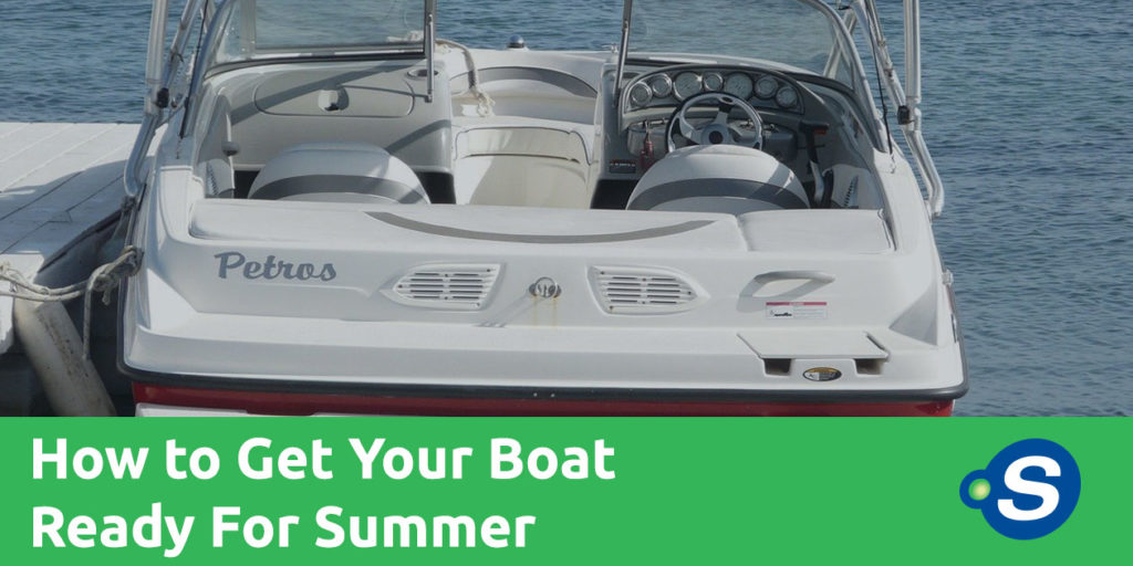 How to Get Your Boat Ready for Summer
