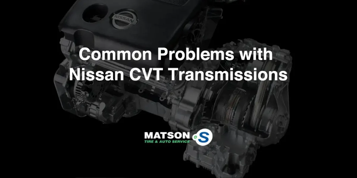 Common Problems with Nissan CVT Transmissions