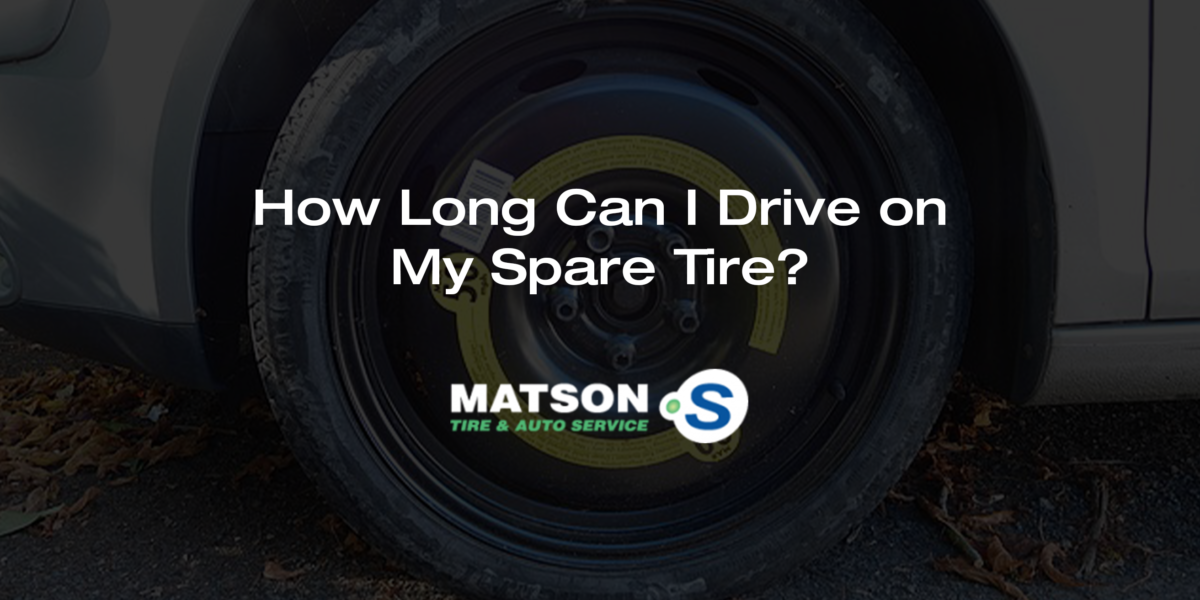 How Long Can I Drive on My Spare Tire?