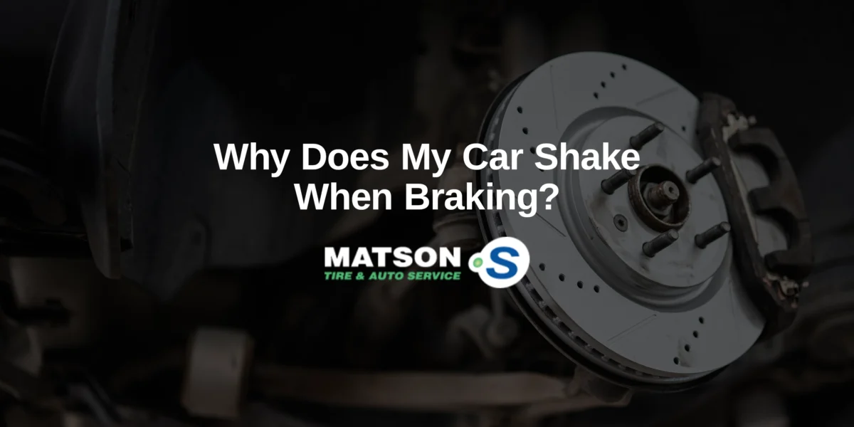 Why Does My Car Shake When Braking?