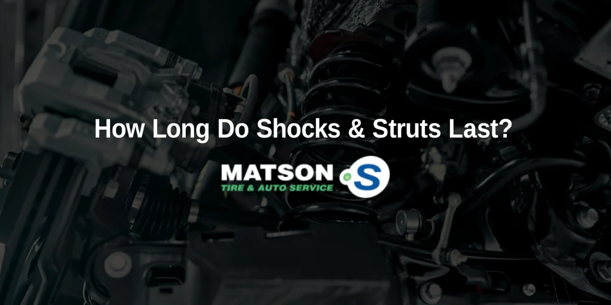How Long Do Shocks & Struts Last?