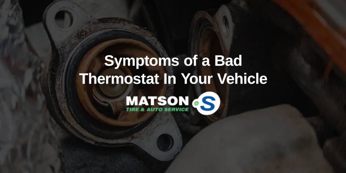 Symptoms of a Bad Thermostat In Your Vehicle